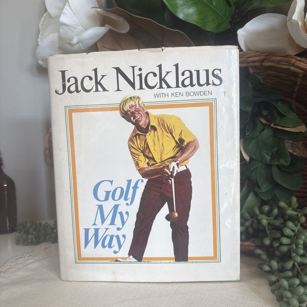 Golf My Way by Jack Nicklaus & Ken Bowden (1974, Hardcover, Illustrated)